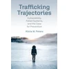 KNYGA Alicia W Peters Trafficking Trajectories