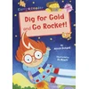 KNYGA Alison Donald Dig for Gold and Go Rocket!