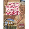 KNYGA Alison Hawes What the Romans Did for the World