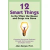 KNYGA Allen Berger 12 Smart Things to Do When the Booze and Drugs Are Gone