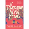 KNYGA Allison Ashley If Tomorrow Never Comes