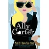 KNYGA Ally Carter Not If I Save You First