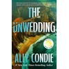 KNYGA Ally Condie Unwedding, the addictive, fast paced, unputdownable and unsettling Reese's Book Club Pick