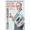 KNYGA Alton Brown Food for Thought