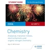 KNYGA Alyn G Mcfarland CCEA A2 Unit 2 Chemistry Student Guide: Analytical, Transition Metals, Electrochemistry and Organic Nitrogen Chemistry