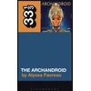 KNYGA Alyssa Favreau Janelle Monae’s The ArchAndroid
