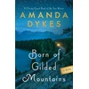 KNYGA Amanda Dykes Born of Gilded Mountains