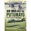 KNYGA Amaru Tincopa Air War Over the Putumayo