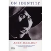KNYGA Amin Maalouf On Identity