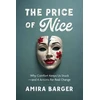 KNYGA Amira Barger Price of Nice, Why Comfort Keeps Us Stuck and 4 Actions for Real Change