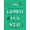 KNYGA Amy Azzarito Elements of a Home