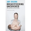 KNYGA Amy Brown Breastfeeding Uncovered