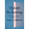 KNYGA Amy C Sullivan Opioid Reckoning
