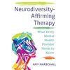KNYGA Amy Marschall Neurodiversity-Affirming Therapy