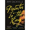 KNYGA Amy Sackville Painter to the King