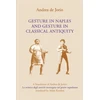 KNYGA Andrea De Jorio Gesture in Naples and Gesture in Classical Antiquity