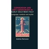 KNYGA Andrea Mariuzzo Communism and Anti-Communism in Early Cold War Italy