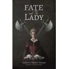 KNYGA Andrew Charles Vincent Fate and The Lady