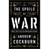 KNYGA Andrew Cockburn Spoils of War