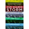 KNYGA Andrew Dana Hudson Our Shared Storm