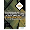 KNYGA Andrew Ginty OCR Level 3 Free Standing Mathematics Qualification: Additional Maths Exam Practice (2nd edition)