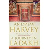 KNYGA Andrew Harvey Journey In Ladakh