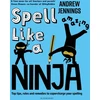 KNYGA Andrew Jennings Spell Like a Ninja
