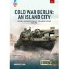 KNYGA Andrew Long Cold War Berlin: An Island City Volume 4
