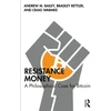 KNYGA Andrew M Bailey Resistance Money