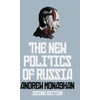 KNYGA Andrew Monaghan New Politics of Russia