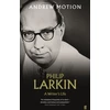 KNYGA Andrew Motion Philip Larkin: A Writer's Life