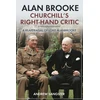 KNYGA Andrew Sangster Alan Brooke: Churchill's Right-Hand Critic