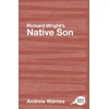 KNYGA Andrew Warnes Richard Wright's Native Son