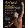 KNYGA Andrzej Pilat Myofascial Induction™ Volume 1: The Upper Body