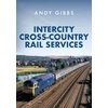 KNYGA Andy Gibbs InterCity Cross-country Rail Services