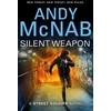 KNYGA Andy Mcnab Silent Weapon - a Street Soldier Novel