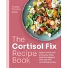 KNYGA Angela Dowden Cortisol Fix Recipe Book