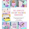 KNYGA Angie Holden Complete Cricut Machine Handbook