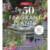 KNYGA Angie Thomas Yates Top 50 Fragrant Plants and How Not to Kill Them!