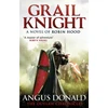 KNYGA Angus Donald Grail Knight
