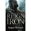KNYGA Angus Watson Reign of Iron