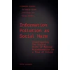 KNYGA Anita Lavorgna Information Pollution as Social Harm