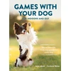 KNYGA Anja Jakob Games With Your Dog