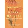 KNYGA Ann Armbrecht Following the Herbal Harvest
