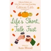 KNYGA Ann Hood Life's Short, Talk Fast