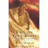 KNYGA Ann Marie Macdonald Fall On Your Knees
