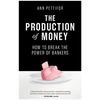 KNYGA Ann Pettifor Production of Money