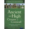 KNYGA Ann Preston Jones Ancient and High Crosses of Cornwall