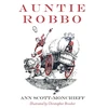 KNYGA Ann Scott Moncrieff Auntie Robbo