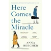 KNYGA Anna Beecher Here Comes the Miracle